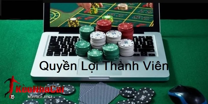 gioi thieu chung ve quyen loi thanh vien keonhacai Giới thiệu chung về quyền lợi thành viên keonhacai