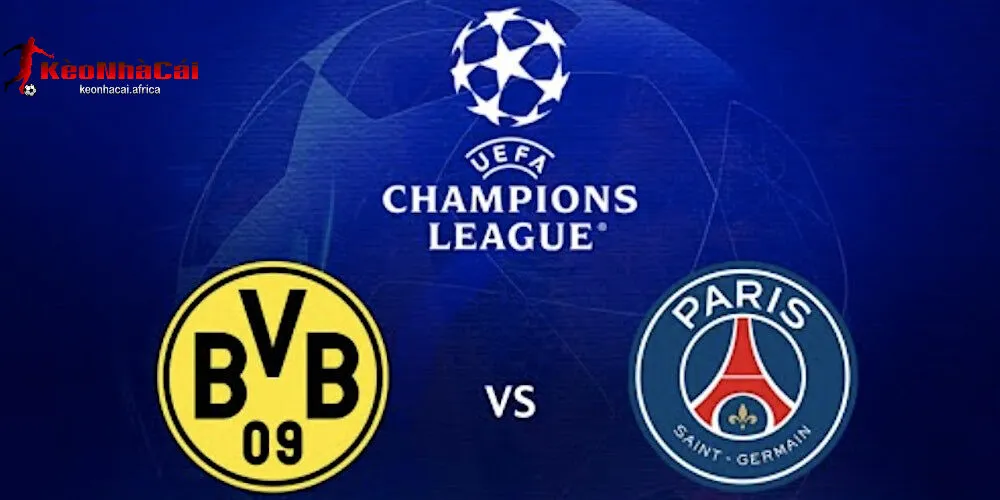 cap nhat keo nhanh cup c1 chau au psg borussia dortmund cuoc chien khong khoan nhuong Cập nhật kèo nhanh Cúp C1 Châu Âu: PSG vs Borussia Dortmund