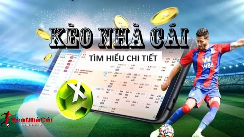 Khái Niệm Kèo Nhà Cái Là Gì?
