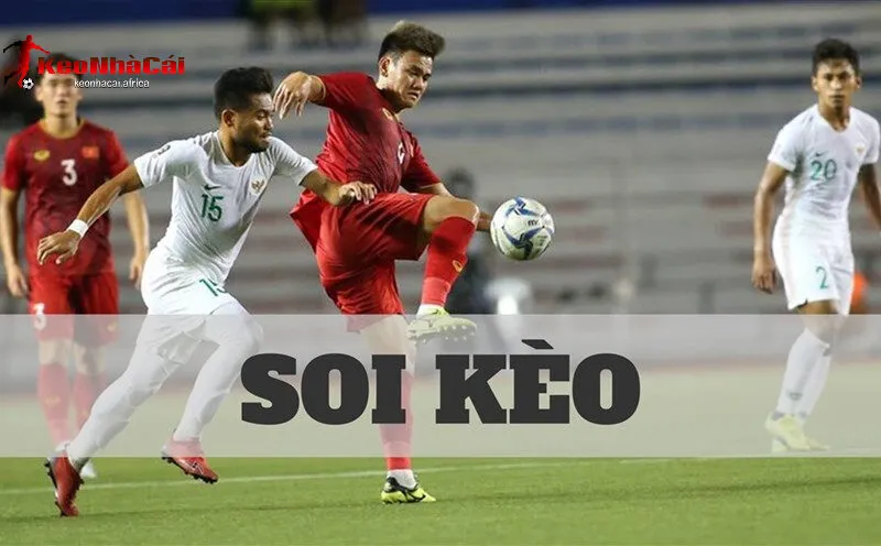 soi keo bong da la gi Soi kèo bóng đá là gì?